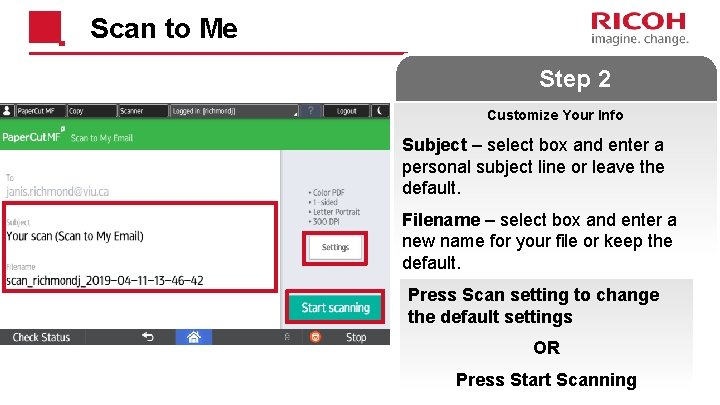 Scan to Me Step 2 Customize Your Info Subject – select box and enter