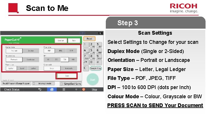 Scan to Me Step 3 Scan Settings Select Settings to Change for your scan