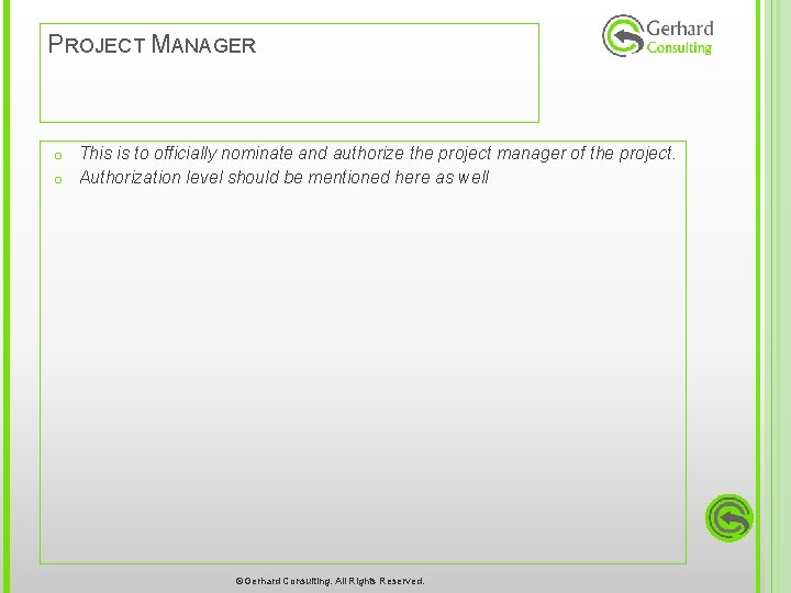 PROJECT MANAGER This is to officially nominate and authorize the project manager of the