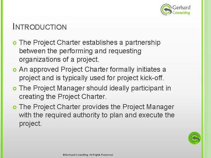 INTRODUCTION The Project Charter establishes a partnership between the performing and requesting organizations of