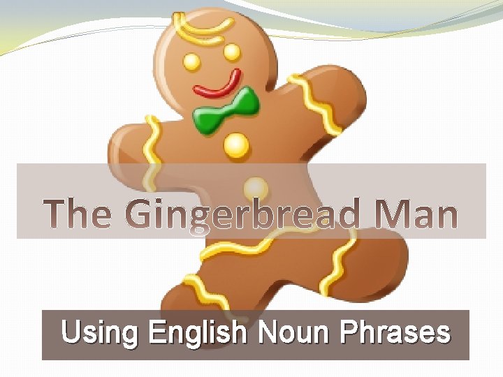 Using English Noun Phrases 