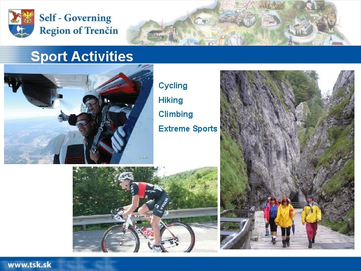 Sport Activities Cycling Hiking Climbing Extreme Sports 