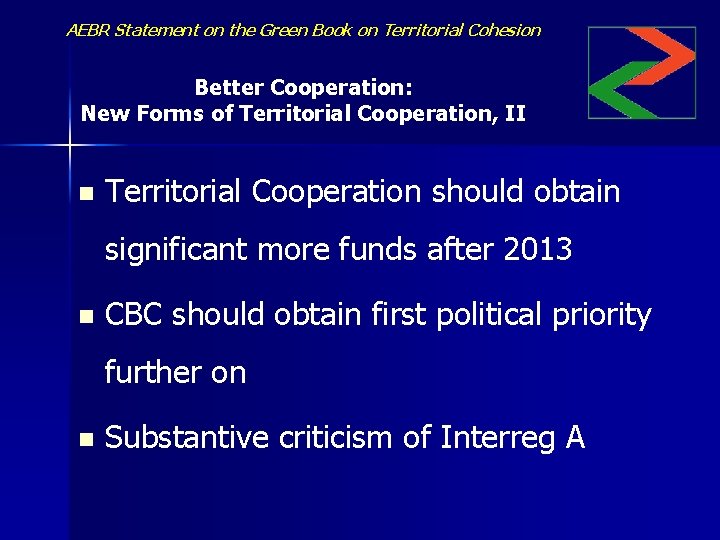 AEBR Statement on the Green Book on Territorial Cohesion Better Cooperation: New Forms of