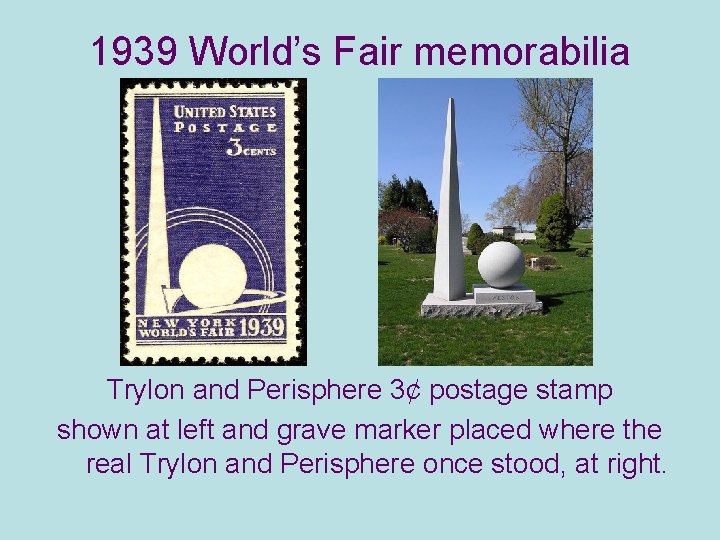 1939 World’s Fair memorabilia Trylon and Perisphere 3¢ postage stamp shown at left and