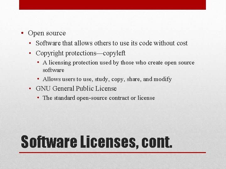  • Open source • Software that allows others to use its code without