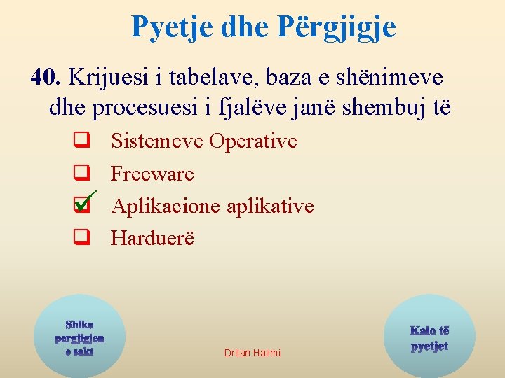 Pyetje dhe Përgjigje 40. Krijuesi i tabelave, baza e shënimeve dhe procesuesi i fjalëve