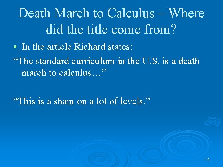 Death March to Calculus – Where did the title come from? In the article