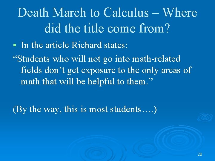 Death March to Calculus – Where did the title come from? In the article