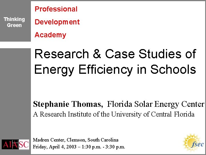 Professional Thinking Green Development Academy Research & Case Studies of Energy Efficiency in Schools