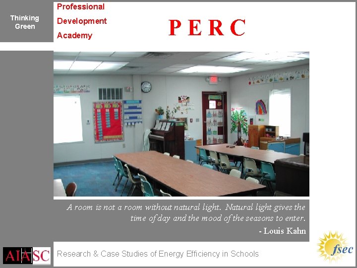 Professional Thinking Green Development Academy PERC A room is not a room without natural