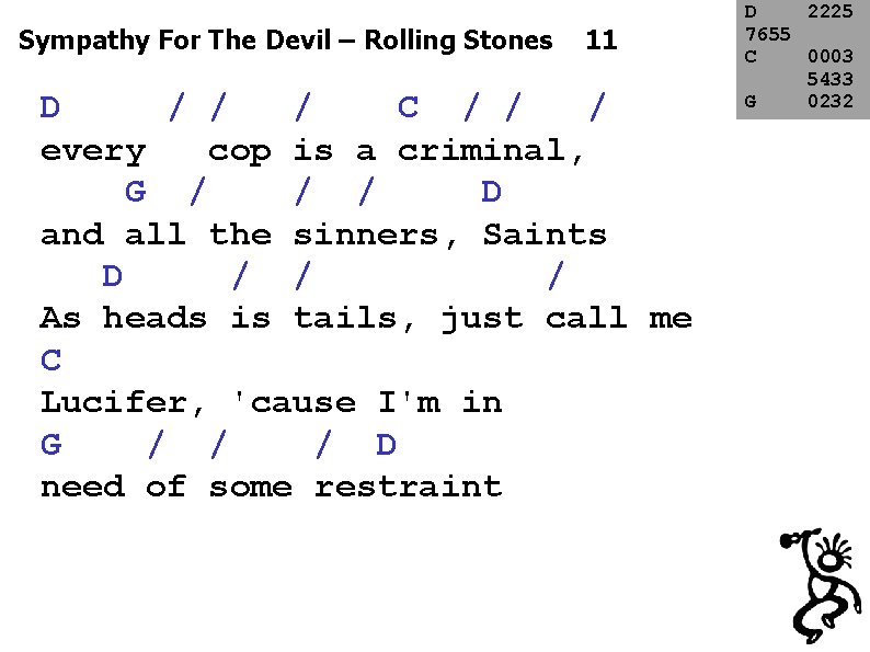 Sympathy For The Devil – Rolling Stones 11 D / / / C /