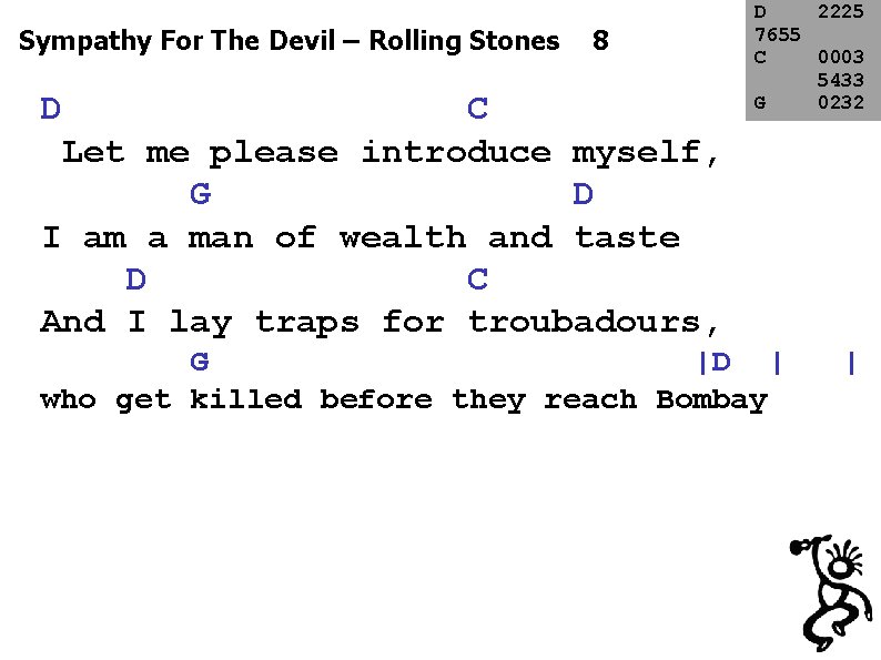 Sympathy For The Devil – Rolling Stones 8 D C Let me please introduce