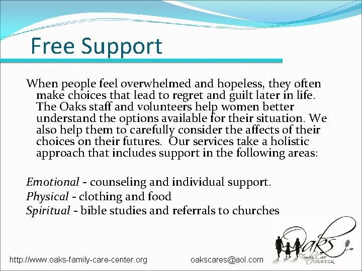 Free Support When people feel overwhelmed and hopeless, they often make choices that lead Free Support When people feel overwhelmed and hopeless, they often make choices that lead