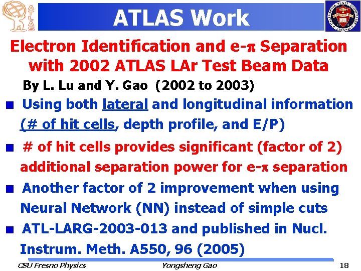 ATLAS Work Electron Identification and e-p Separation with 2002 ATLAS LAr Test Beam Data