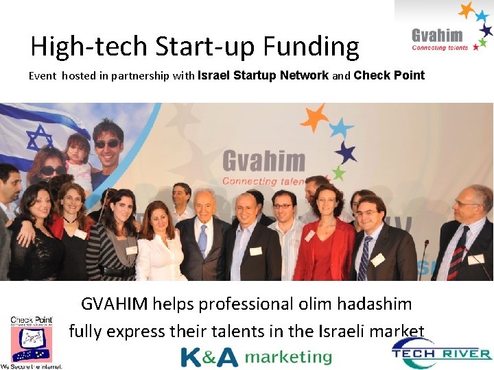 High-tech Start-up Funding Event hosted in partnership with Israel Startup Network and Check Point