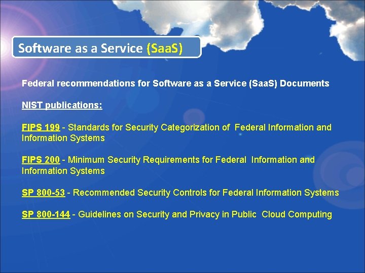 Software as a Service (Saa. S) Federal recommendations for Software as a Service (Saa.