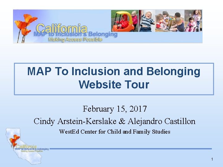 MAP To Inclusion and Belonging Website Tour February 15, 2017 Cindy Arstein-Kerslake & Alejandro
