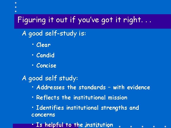 Figuring it out if you’ve got it right. . . A good self-study is: