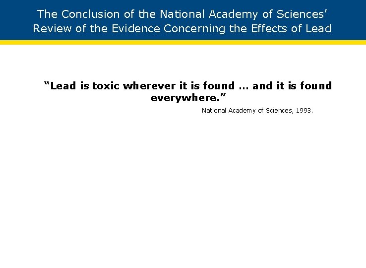 The Conclusion of the National Academy of Sciences’ Review of the Evidence Concerning the