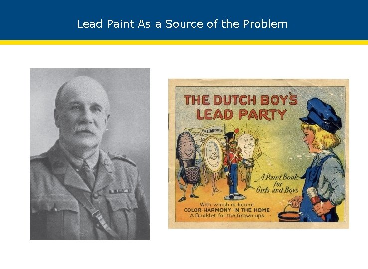 Lead Paint As a Source of the Problem 