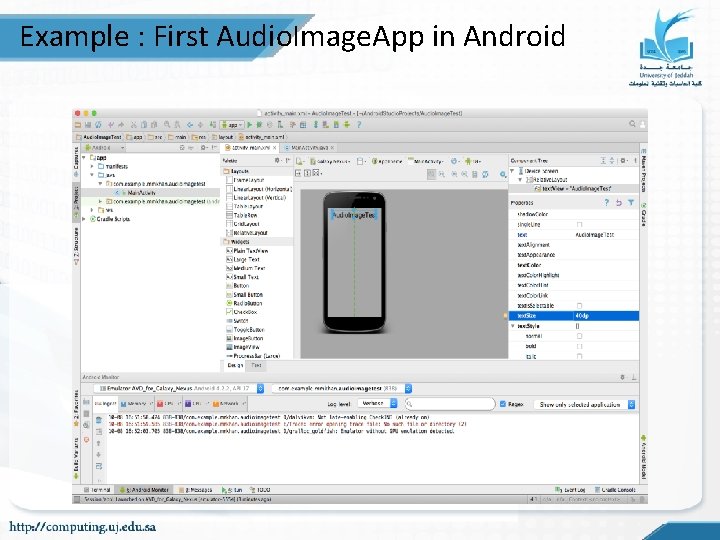 Example : First Audio. Image. App in Android Example : First Audio. Image. App in Android