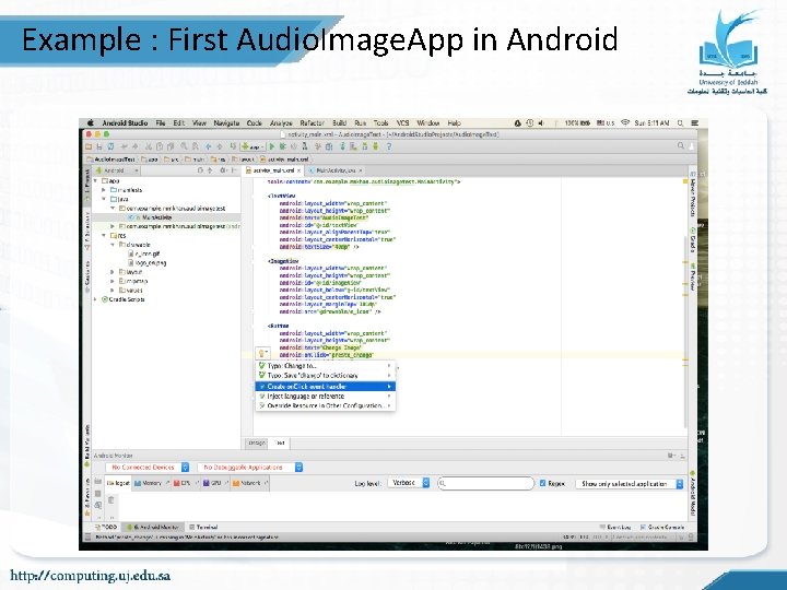 Example : First Audio. Image. App in Android Example : First Audio. Image. App in Android