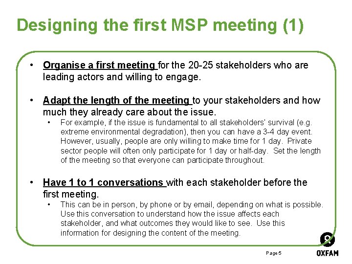 Designing the first MSP meeting (1) • Organise a first meeting for the 20