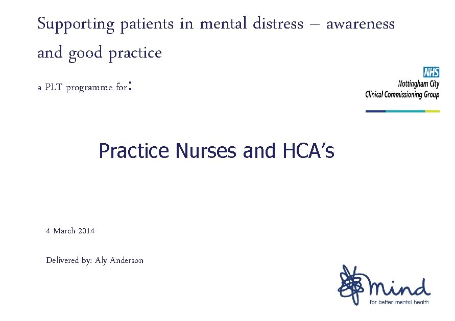 Supporting patients in mental distress – awareness and good practice a PLT programme for: