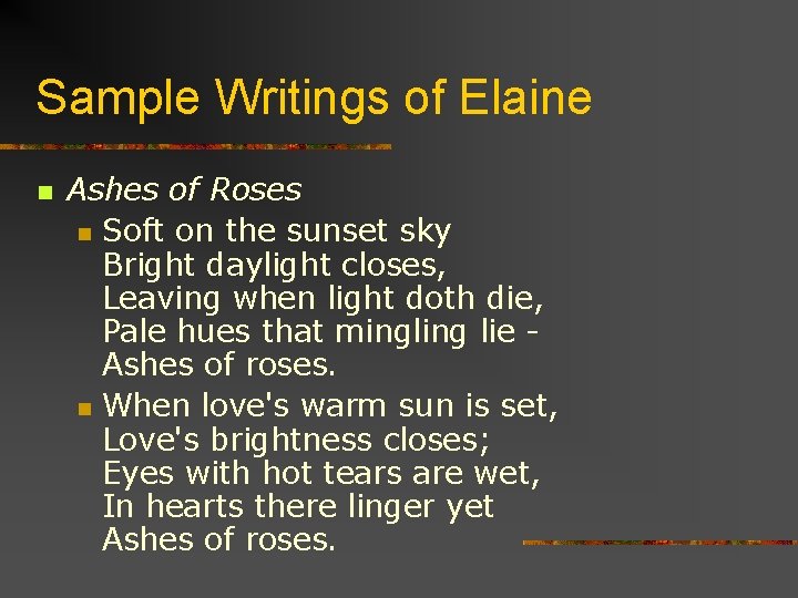 Sample Writings of Elaine n Ashes of Roses n Soft on the sunset sky