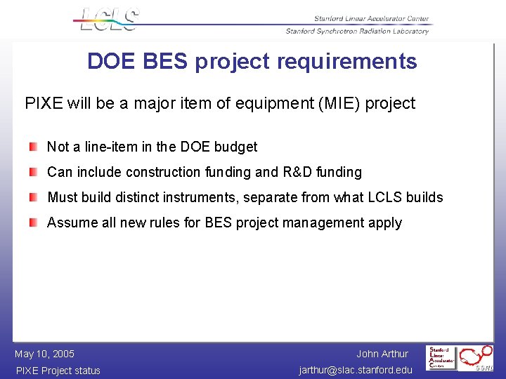 DOE BES project requirements PIXE will be a major item of equipment (MIE) project