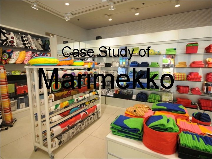 Case Study of Marimekko 