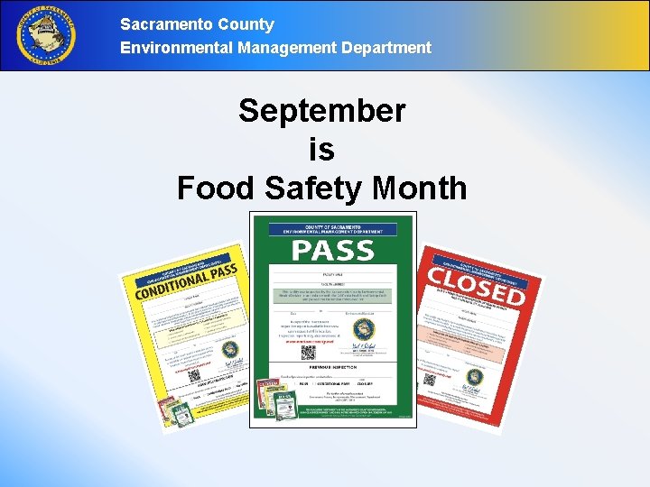 Sacramento County Environmental Management Department September is Food Safety Month 