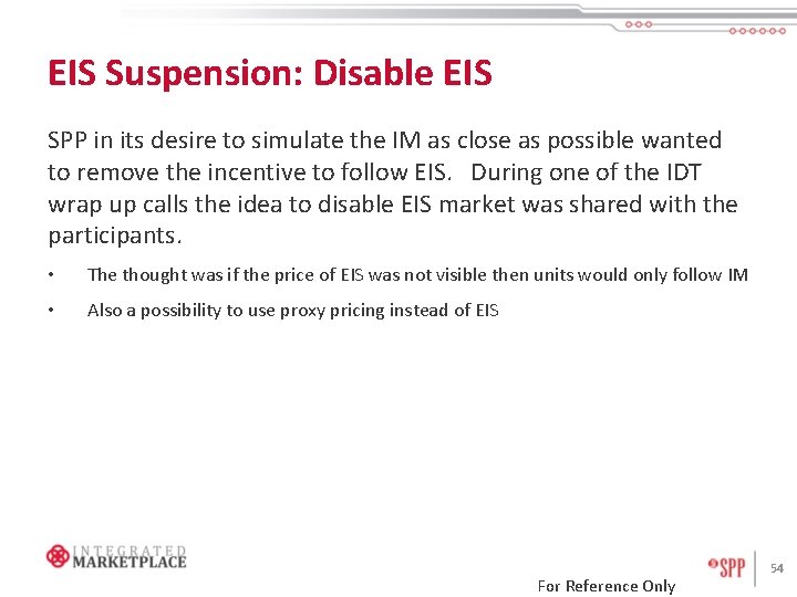 EIS Suspension: Disable EIS SPP in its desire to simulate the IM as close