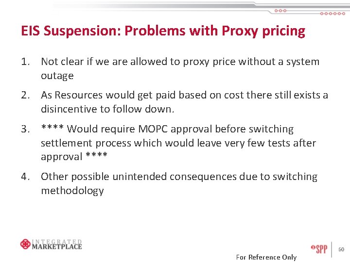 EIS Suspension: Problems with Proxy pricing 1. Not clear if we are allowed to
