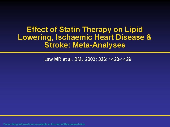 Effect of Statin Therapy on Lipid Lowering, Ischaemic Heart Disease & Stroke: Meta-Analyses Law