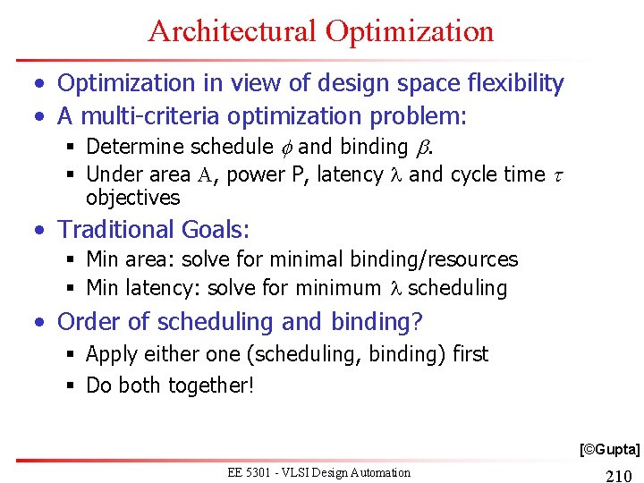Architectural Optimization • Optimization in view of design space flexibility • A multi-criteria optimization Architectural Optimization • Optimization in view of design space flexibility • A multi-criteria optimization