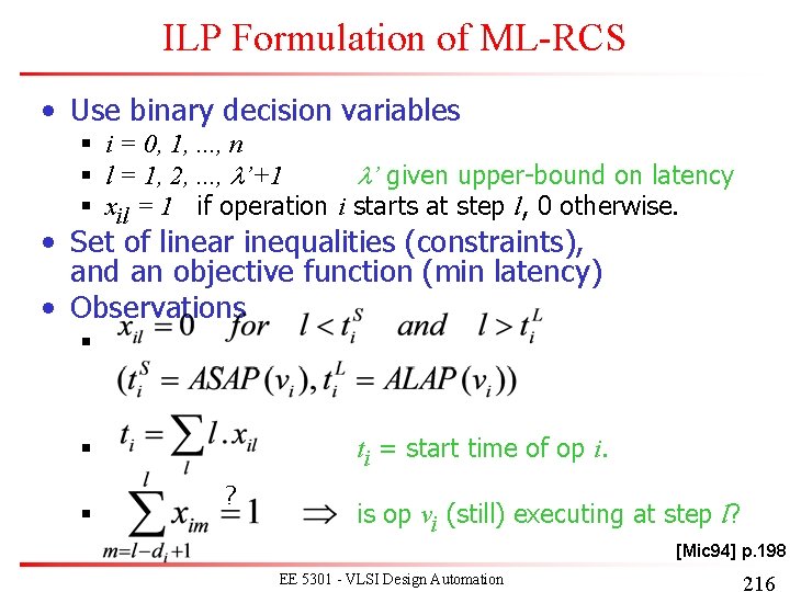 ILP Formulation of ML-RCS • Use binary decision variables § § § i = ILP Formulation of ML-RCS • Use binary decision variables § § § i =