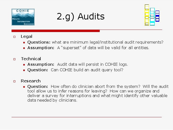 2. g) Audits o o o Legal n Questions: what are minimum legal/institutional audit