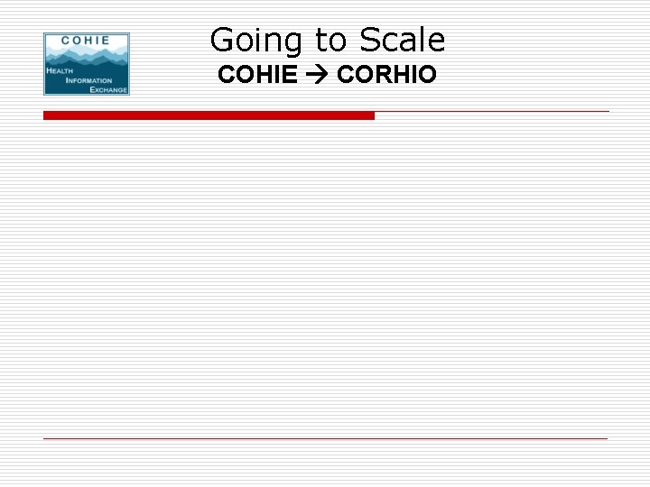 Going to Scale COHIE CORHIO 