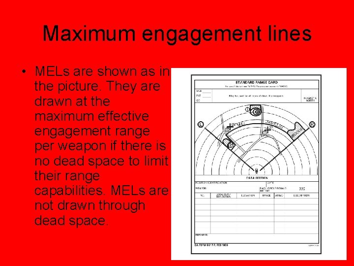 Maximum engagement lines • MELs are shown as in the picture. They are drawn