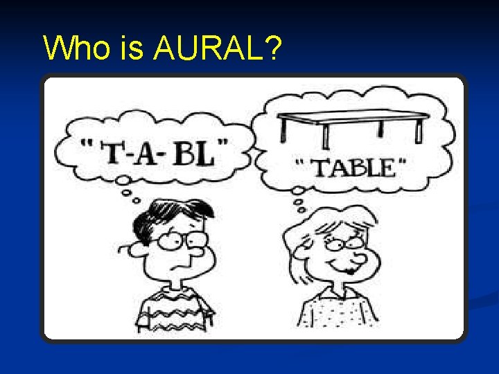 Who is AURAL? 