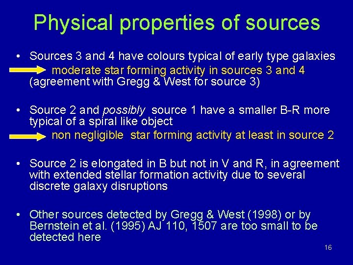 Physical properties of sources • Sources 3 and 4 have colours typical of early Physical properties of sources • Sources 3 and 4 have colours typical of early