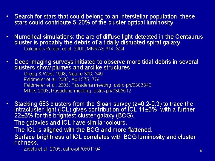 • Search for stars that could belong to an interstellar population: these stars • Search for stars that could belong to an interstellar population: these stars