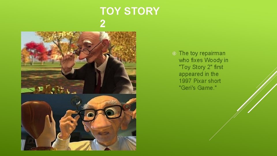 TOY STORY 2 The toy repairman who fixes Woody in "Toy Story 2" first