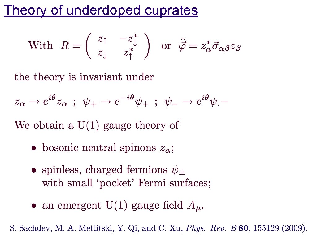 Theory of underdoped cuprates 