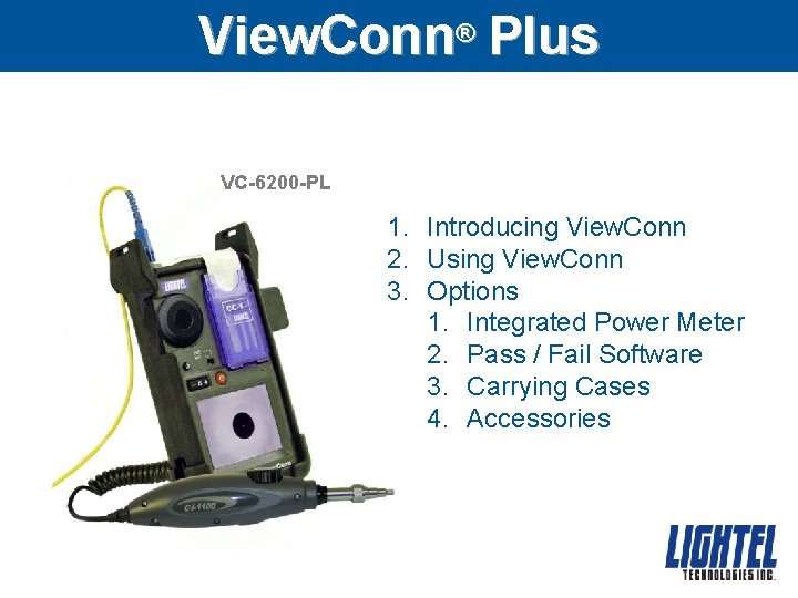 View. Conn® Plus VC-6200 -PL 1. Introducing View. Conn 2. Using View. Conn 3.