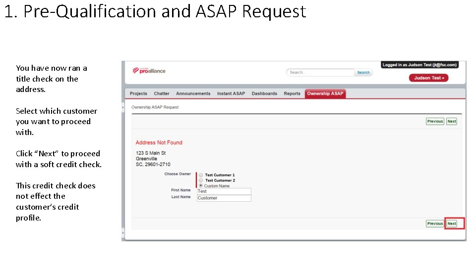 1. Pre-Qualification and ASAP Request You have now ran a title check on the