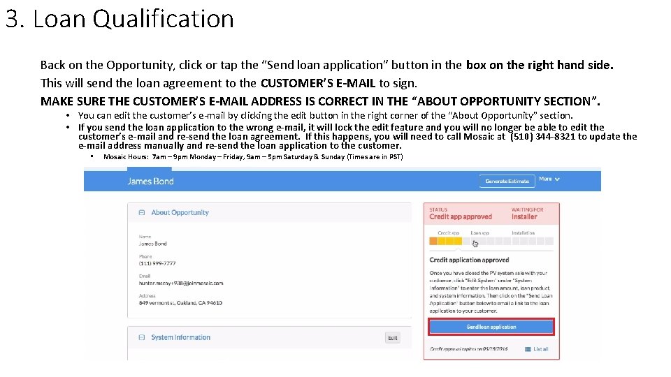 3. Loan Qualification Back on the Opportunity, click or tap the “Send loan application”