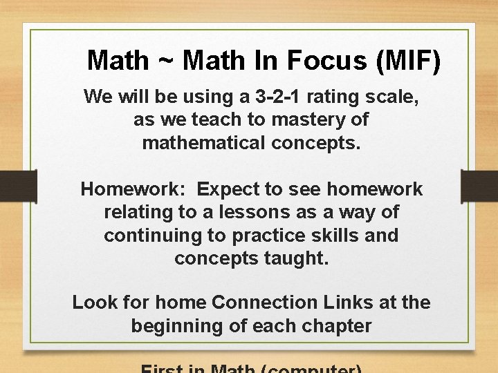 Math ~ Math In Focus (MIF) We will be using a 3 -2 -1