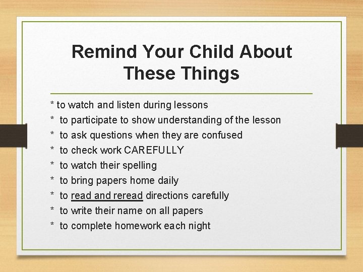 Remind Your Child About These Things * to watch and listen during lessons *